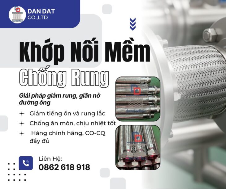 Khớp Nối Mềm Chống Rung – Giải Pháp Tối Ưu Giảm Thiểu Rung Lắc Cho Hệ Thống Đường Ống