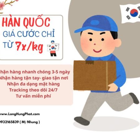 GỬI QUÀ TỪ VIỆT NAM SANG HÀN QUỐC – GIÁ CƯỚC SIÊU RẺ CHỈ TỪ 7X/Kg