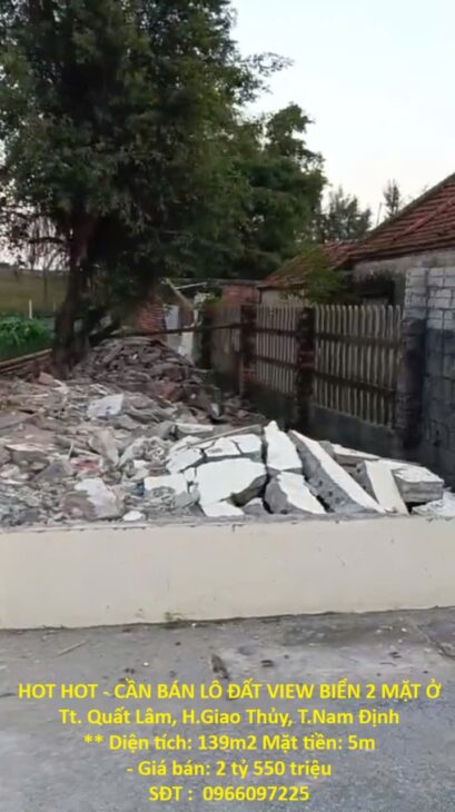 HOT HOT – CẦN BÁN LÔ ĐẤT VIEW BIỂN 2 MẶT Ở Tt. Quất Lâm, H.Giao Thủy, T.Nam Định