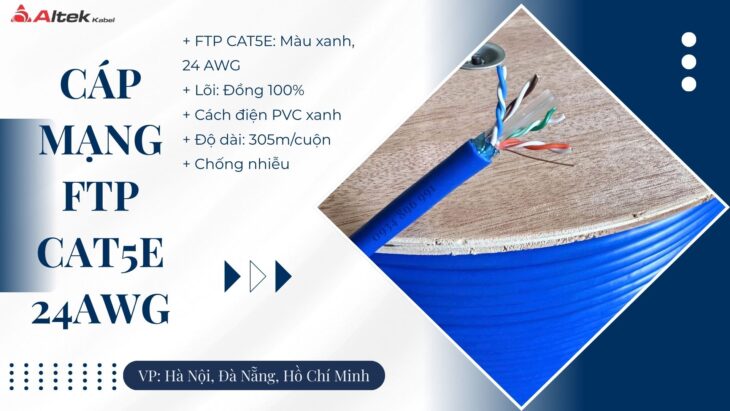 Cáp Mạng FTP Cat 5e – 24AWG Chống Nhiễu Giao Nhanh Thanh Hóa, Nghệ An, Hà Tĩnh