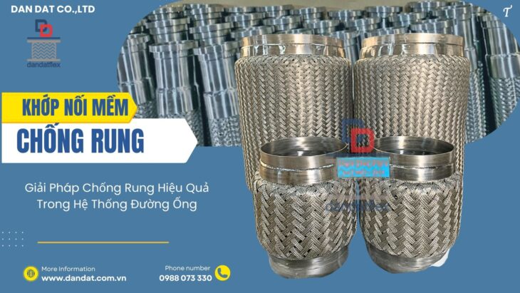 Khớp nối chống rung inox, khớp giảm rung bơm dầu, khớp nối mềm chống rung ống xả máy phát điện Khớp nối chống rung inox, khớp giảm rung bơm dầu, khớp nối mềm chống rung ống xả máy phát điện