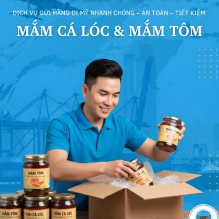 Gửi Mắm Đi Mỹ Nhanh Chóng – An Toàn – Giá Tốt Tại Long Hưng Phát Express