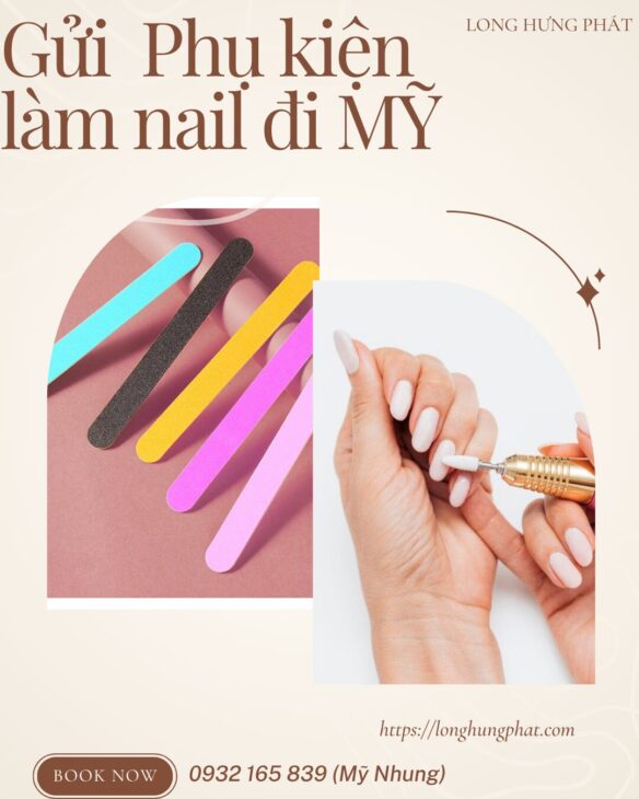 Gửi dụng cụ làm nail đi Mỹ giá rẻ, nhanh chóng, an toàn