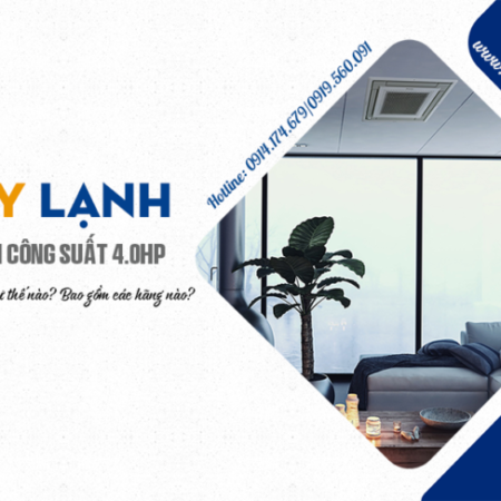 Hàng chất lượng, giá cực rẻ trong dòng Điều hòa âm trần công suất 4 ngựa | 4HP