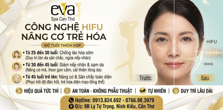 HIFU Và Độ Tuổi Thích Hợp – Bao Nhiêu Tuổi Thì Nên Bắt Đầu? Eva Spa Cần Thơ