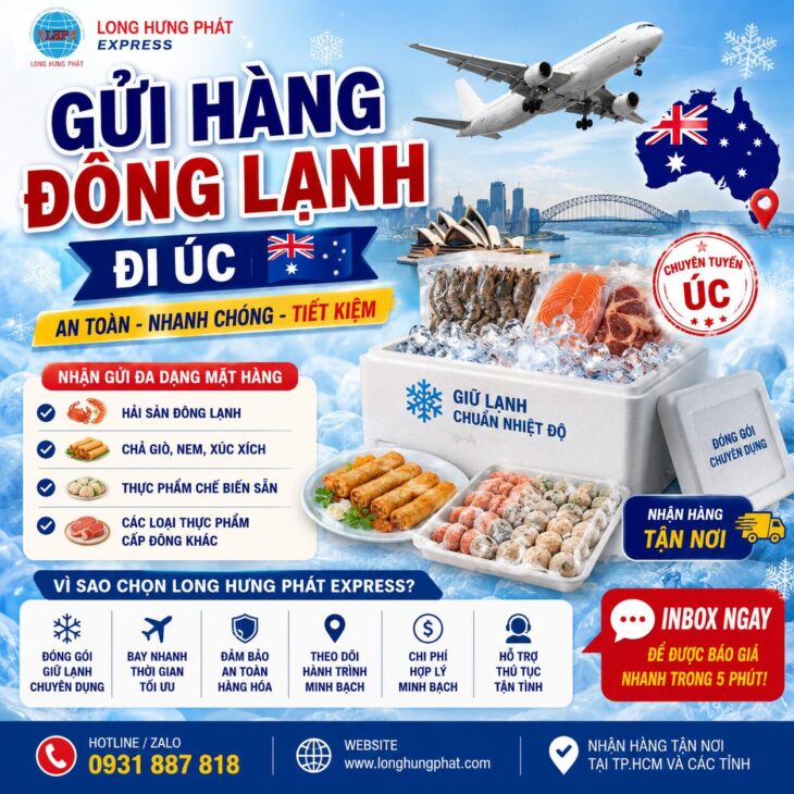 Dịch vụ Gửi hàng đông lạnh đi Úc tại Long Hưng Phát Express