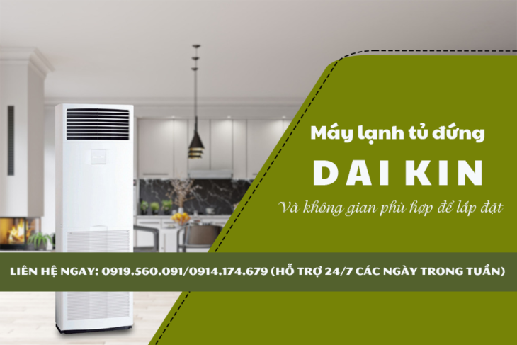 Bán giá rẻ Điều hòa tủ đứng DAIKIN và lợi thế khi lắp cho khách hàng nổ lực tìm kiếm