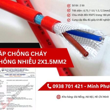 Cáp chống cháy chống nhiễu 2×1.5mm2 chính hãng Đà Nẵng, Hà Nội, Quảng Ngãi