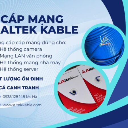CUNG CẤP CÁP MẠNG ALTEK KABEL CHẤT LƯỢNG CAO