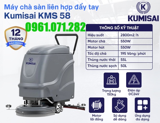 Máy chà sàn liên hợp đẩy tay Kumisai KMS 58