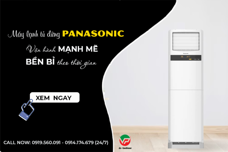 Nên chọn Điều hòa tủ đứng PANASONIC S-24PB3H5 Inverter 3HP với giá rẻ nhất và tốt nhất