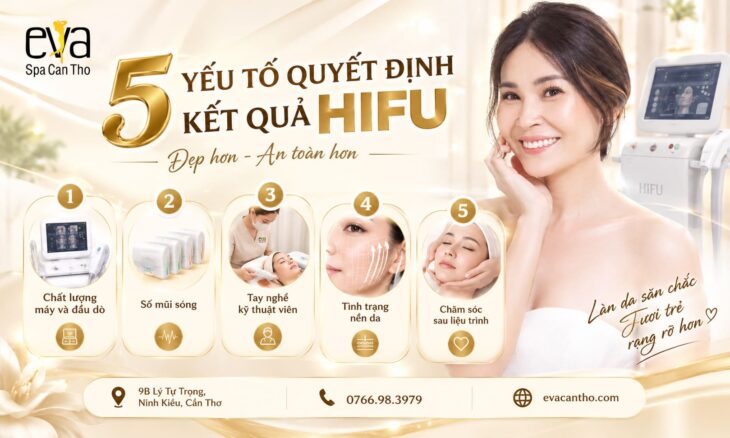 Vì Sao Cùng Làm HIFU Mà Người Thì Đẹp, Người Thì Không Thấy Gì? 5 Yếu Tố Quyết Định Kết Quả