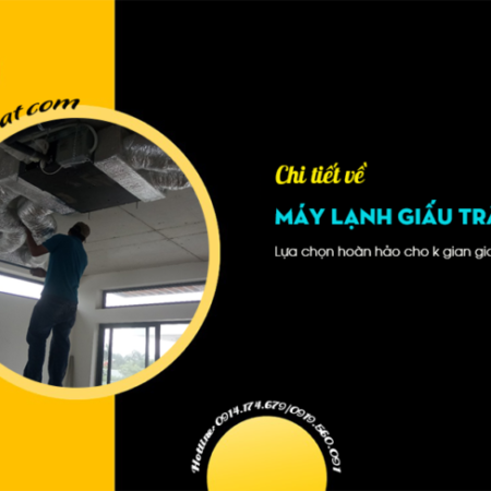 Điều hòa giấu trần nối ống gió 1.5HP sử dụng lâu bền với thời gian