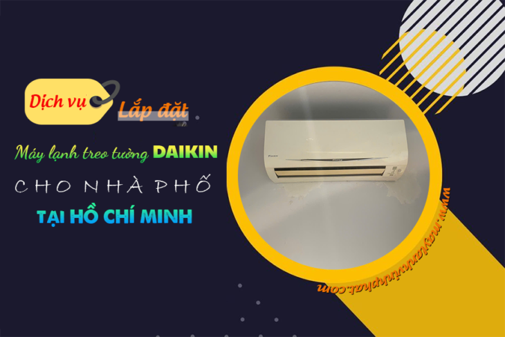 Lắp Điều hòa treo tường hiệu DAIKIN chuyên nghiệp, giá bình dân